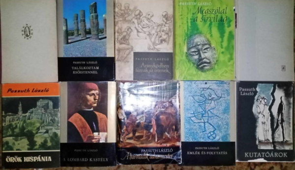 Passuth László - Passuth László könyvcsomag (10db) Esőisten siratta mexikót /Találkoztam esőistennel / Aranyködben fáznak az Istenek / Megszólal a sírvilág / A mantuai herceg muzsikusa / Örök hispánia / A Lombard kastély / A harmadik udvarmester / Eml