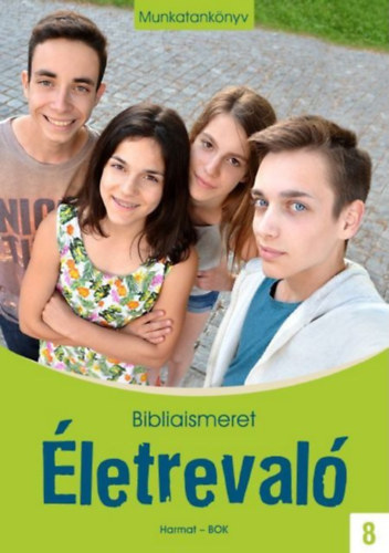 �letreval� - Bibliaismeret 8. Munkatank�nyv (HA-1080)