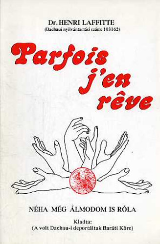 Dr. Henri Laffitte - Parfois j'en r�ve - N�ha m�g �lmodom is r�la