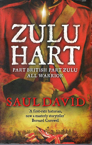 Saul David - Zulu Hart