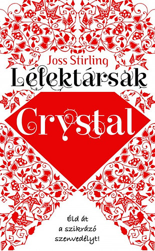 Joss Stirling - L�lekt�rsak - Crystal