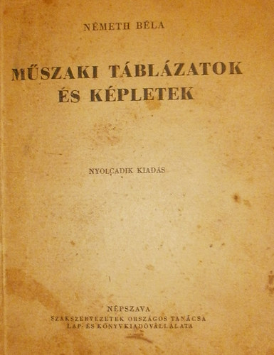 Nmeth Bla - Mszaki tblzatok s kpletek