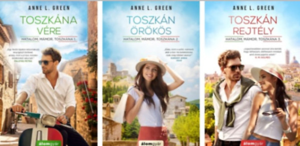 Anne L. Green - 3 db könyv:Toszkána vére + Toszkán örökös -Toszkán rejtély- Hatalom, mámor, Toszkána 1.-2-3