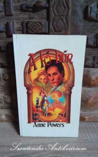 Ttisz Andrs  Anne Powers (ford.) - A f bn (The Only Sin) - Ttisz Andrs fordtsban; Sajt kppel!