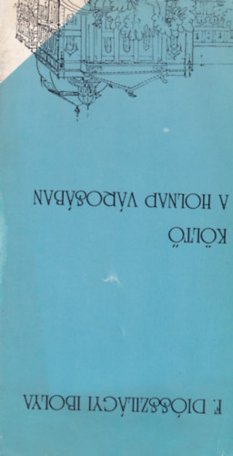 F. Di�sszil�gyi Ibolya - K�lt� a holnap v�ros�ban