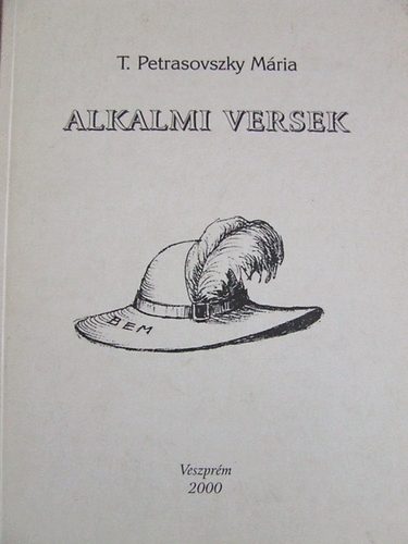 T. Petrasovszky Mria - Alkalmi versek