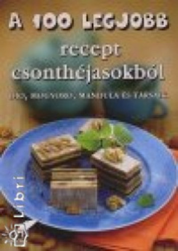 A 100 legjobb recept csonthjasokbl