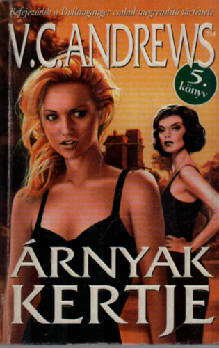 Virginia C. Andrews - Árnyak kertje