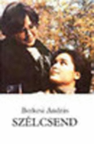 Berkesi András - Szélcsend