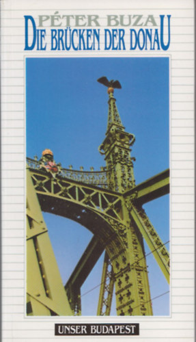 Buza P�ter - Die Br�cken der Donau
