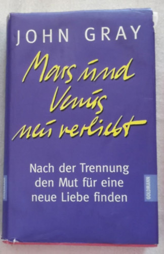 John Gray - Mars und Venus - Neu Verliebt