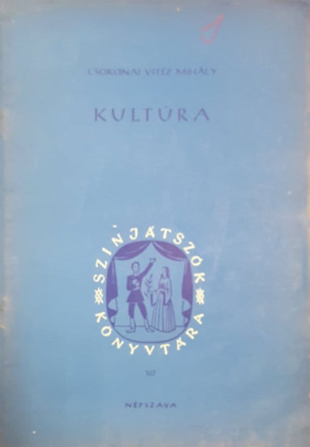 Csokonai Vitéz Mihály - Kultúra - Dalos játék egy felvonásban, három képben