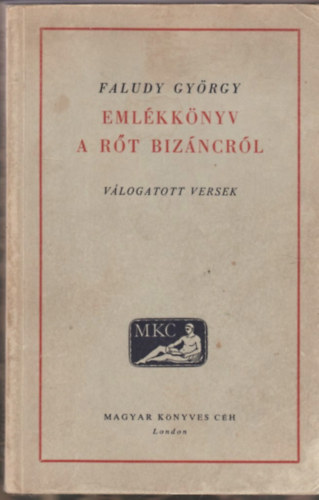 Faludy György - Emlékkönyv a rőt Bizáncról
