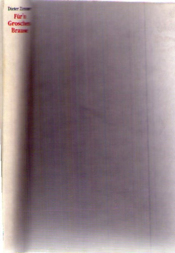 Dieter Zimmer - F�r'n Groschen Brause