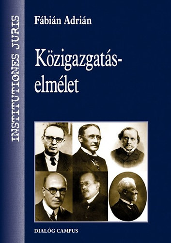 Fbin Adrin - Kzigazgats-elmlet