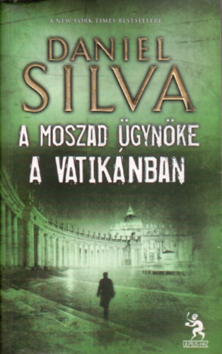 Daniel Silva - A Moszad �gyn�ke a Vatik�nban