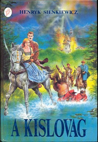Henryk Sienkiewicz - A kislovag