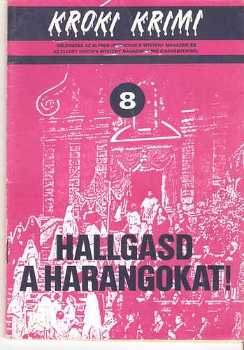 Hallgasd a harangokat! (Kroki krimi)