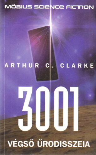 Arthur C. Clarke - 3001 Vgs rodisszeia