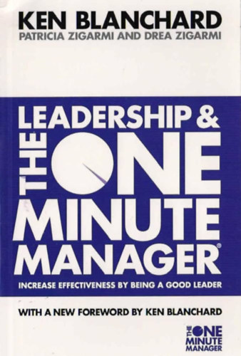 Ken Blanchard - Leadership and the one minute manager