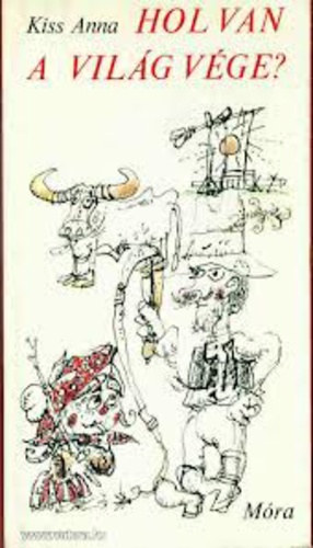Kiss Anna - Hol van a vil�g v�ge?