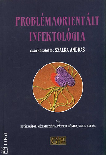 Problémaorientált infektológia