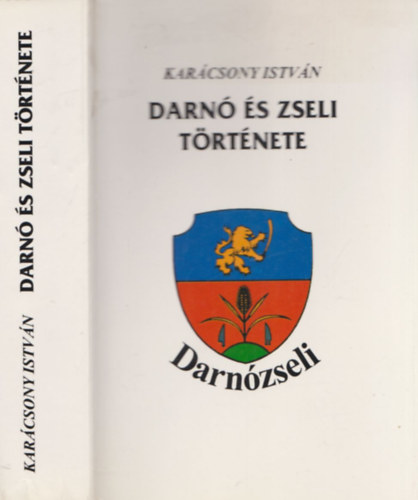 Karcsony Istvn - Darn s Zseli trtnete