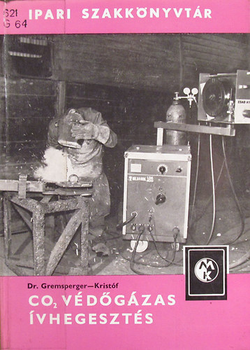 Dr. Gremsperger; Krist�f - Co2-v�d�g�zas �vhegeszt�s