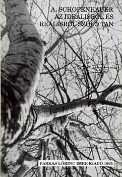 A. Schopenhauer - Az idelisrl s relisrl szl tan