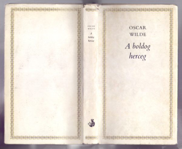 Oscar Wilde - A boldog herceg s ms mesk