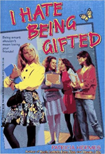 Patricia Hermes - I hate being gifted