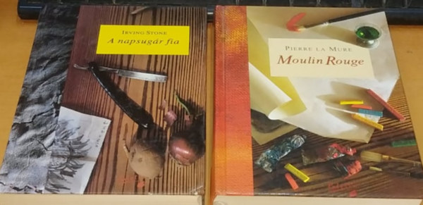 Pierre La Mure Irving Stone - A napsug�r fia + Moulin Rouge (2 k�tet)