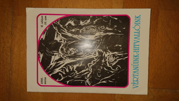 P. Szke Jnos SDB   ( szerk. ) - Vrtanink-Hitvallink 2000. mrciusi szm (VI. vfolyam, 20. szm)