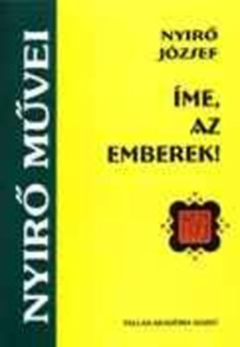 Nyr Jzsef - me, az emberek!