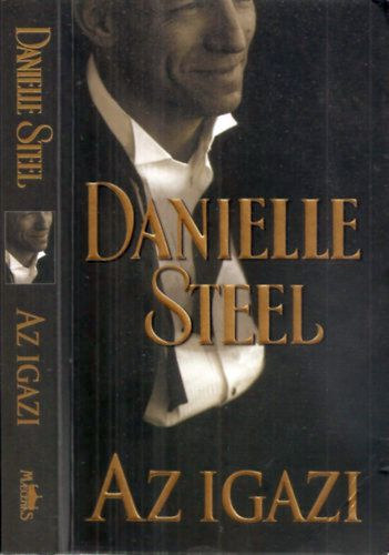 Danielle Steel - Az igazi