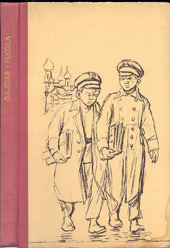 A. Gajdar - Iskola (k Sndor rajzaival)