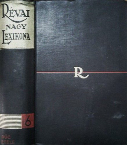 Rvai Irodalmi Intzet - Rvai Nagy Lexikona 6. (Dc-Etele)