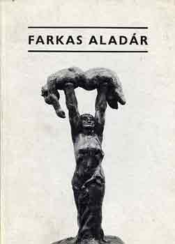 Farkas Aladr (Goda Gbor bevezetjvel s a mvsz nletrsval)