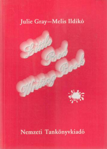 Melis Ildik-Julie Gray - Little red writing book