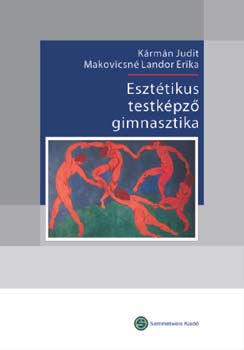 Krmn; Makovicsn - Eszttikus testkpz gimnasztika