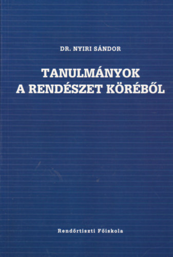 Ny�ri S�ndor - Tanulm�nyok a rend�szet k�r�b�l - v�logatott cikkgy�jtem�ny, 1989-1996