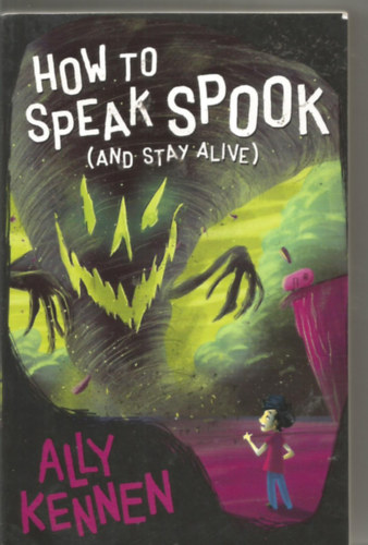 Ally Kennen - How to Speak Spook