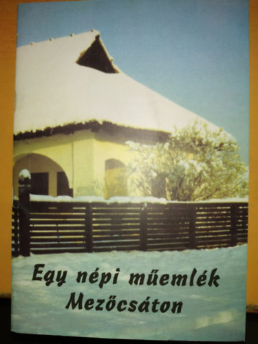 Lor�nt G�bor - Egy n�pi m�eml�k Mez�cs�ton