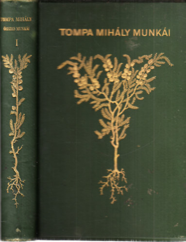 Tompa Mih�ly - Tompa Mih�ly �sszes k�ltem�nyei I.