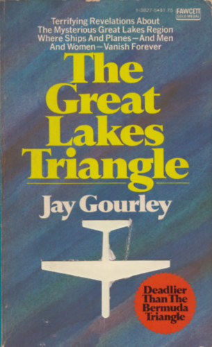 Jay Gourley - The Great Lakes Triangle