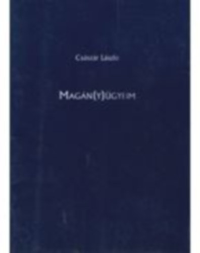 Császár László - Magán(y)ügyeim