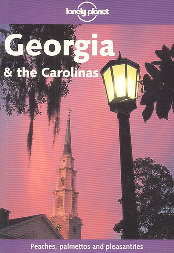 Jeremy Gray; Jeff Davis - Georgia & The Carolinas (Lonely Planet)