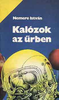 Nemere Istvn - Kalzok az rben