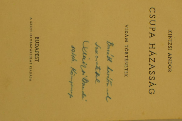 Kinizsi Andor - Csupa h�zass�g