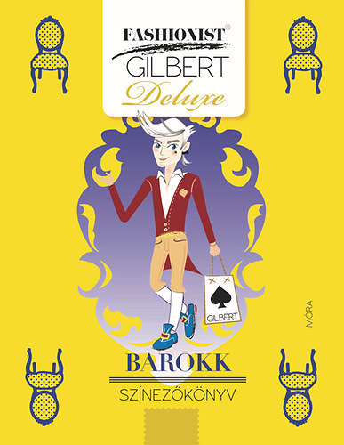 Fashionist Gilbert - Barokk sznezknyv